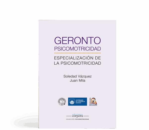 Gerontopsicomotricidad - Especialización de la psicomotricidad