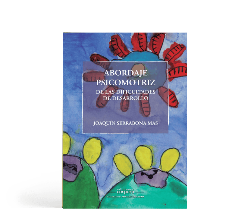 Abordaje psicomotriz de las dificultades de desarrollo