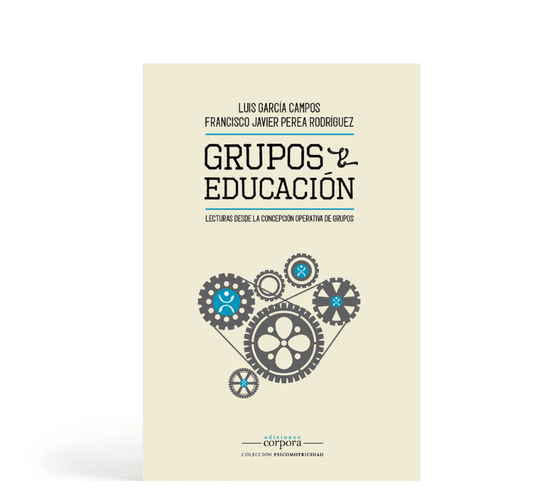 Grupos y educación - Lecturas desde la concepción operativa de grupos