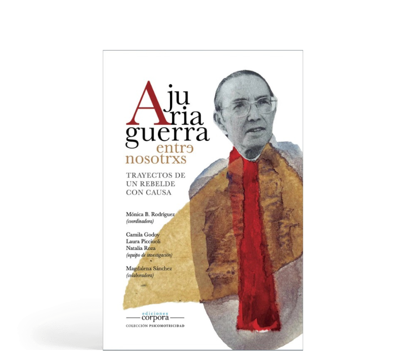 Ajuriaguerra entre nosotrxs - Trayectos de un rebelde con causa