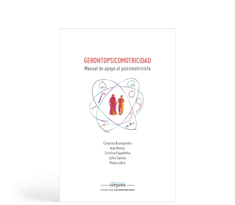 Gerontopsicomotricidad - Manual de apoyo al psicomotricista