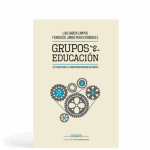 Grupos y educación - Lecturas desde la concepción operativa de grupos