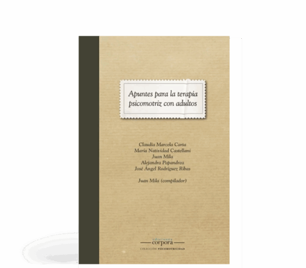 Apuntes para la terapia psicomotriz con adultos